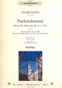 Pastoralmesse op.92 fr Soli, gem Chor, Streicher und Orgel (Blser ad lib) Partitur