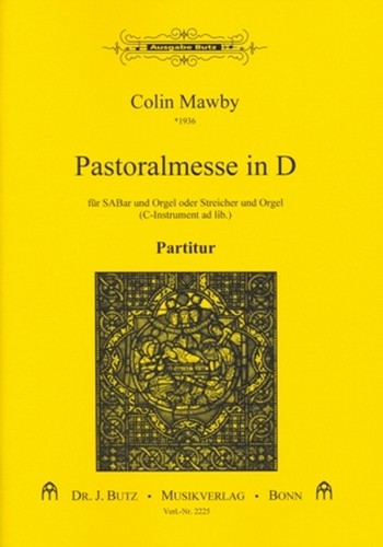 Pastoralmesse D-Dur fr gem Chor (SAM) und Orgel (Streicher und Blser ad lib) Partitur