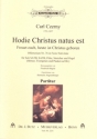 Hodie Christus natus est fr Soli, gem Chor Flte, Streicher und Orgel (Hrn/Trp/Pk ad lib) Partitur (dt/lat)