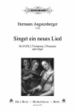 Singet ein neues Lied fr gem Chor, 2 Trompeten und 2 Posaunen (Orgel) Partitur (dt)