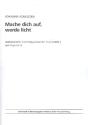 Mache dich auf, werde licht fr 3stimmigen Chor (SAMst) und Orgel ad lib Partitur