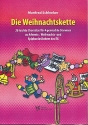 Die Weihnachtskette  fr gem Chor a cappella (Blser ad lib) Partitur