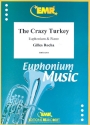The crazy Turkey for euphonium and piano