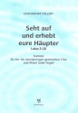 Seht auf und erhebt eure Hupter fr 1-4 stimmigen gem Chor und Blser (Orgel) Partitur