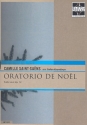Oratorio de Noels op.12 fr 2 Trompeten, Horn in F, Posaune und Tuba Partitur und Stimmen