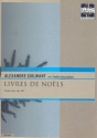 Livres de Noels op.60 fr 2 Trompeten, Horn in F, Posaune und Tuba Partitur und Stimmen