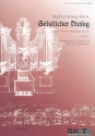 Geistlicher Dialog op.98/2 fr Singstimme und Orgel