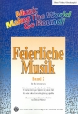 Feierliche Musik Band 2 fr flexible Ensemble Oboe/Violine/Glockenspiel