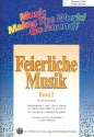 Feierliche Musik Band 2 fr flexible Ensemble Posaune/Violoncello/Fagott/Bariton