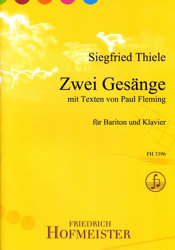 2 Gesnge ber Texte von Paul Fleming fr Bariton und Klavier