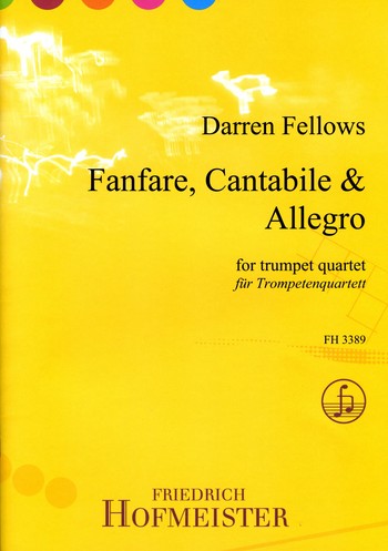 Fanfare, Cantabile and Allegro für 4 Trompeten Partitur und Stimmen