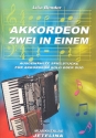 Akkordeon Zwei in Einem fr 2 Akkordeons Spielpartitur