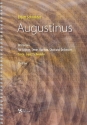 Augustinus Oratorium für Sopran/Tenor/Bariton/Chor/Orchester partitur