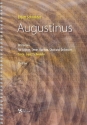 Augustinus Oratorium fr Sopran/Tenor/Bariton/Chor/Orchester partitur