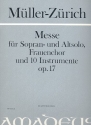 Messe op.17 fr Sopran/Altsolo/Frauenchor/10 Instrumente