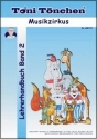 Musikzirkus Band 2 (+CD) Lehrerhandbuch