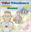 Toni Tnchens Kinder-Musical CD