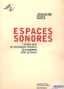 Espaces Sonores 7 tudes pour les techniques tendues du saxophone alto ou tnor