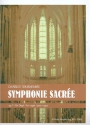 Symphonie sacre op.71 fr Orgel