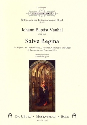 Salve regina fr Soli, 2 Violinen, Violoncello und Orgel (2 Trompeten und Pauken ad Partitur und Instrumentalstimmen