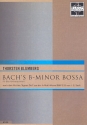 Bach's b-Minor Bossa fr Flgelhorn, Trompete, Horn in F, Posaune und Tuba Partitur und Stimmen
