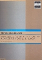 Fantasie ber ein Violinkonzert von J.S.Bach fr 2 Trompeten, Horn in F, Posaune und Tuba Partitur und Stimmen