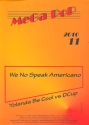 We no speak americano: fr Klavier (Gesang/Gitarre)
