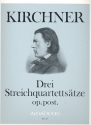 3 Streicherquartettstze op.post. fr Streichquartett Partitur und Stimmen