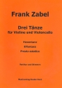 3 Tnze fr Violine und Violoncello Partitur und Stimmen