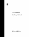 Das klagende Lied (Fassung 1880 in 3 Stzen) fr Soli, gem Chor und Orchester Partitur und Textband