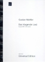 Das klagende Lied (Fassung 1899 in 2 Stzen) fr Soli, gem Chor, Orchester und Fernorchester Partitur