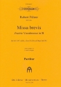 Missa brevis B-Dur Nr.2 fr gem Chor (Soli und Orgel ad lib) Partitur