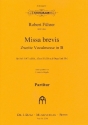 Missa brevis B-Dur Nr.2 fr gem Chor (Soli und Orgel ad lib) Partitur