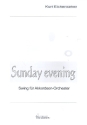 Sunday Evening: fr Akkordeonorchester Partitur