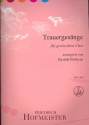 Trauergesnge fr gem Chor a cappella Partitur