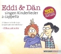 Eddi und Dn singen Kinderlieder a cappella CD