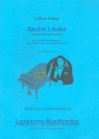 6 Lieder . fr Bariton und Klavier