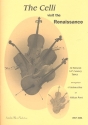 The Celli visit the Renaissance fr 4 Violoncelli Partitur und Stimmen