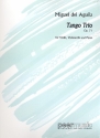 Tango Trio op.71 for violin, cello and piano parts
