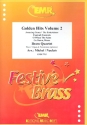 Golden Hits Band 2: fr 4 Blechblser (Klavier/Orgel und Percussion ad lib) Partitur und Stimmen