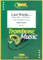 Last Words... for bass trombone and piano