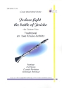 Joshua fight the Battle of Jericho: fr 2 Klarinetten und Bassklarinette Partitur und Stimmen