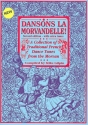 Dansons la morvandelle: for melody instrument