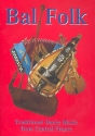 Bal Folk: for melody instrument (melodeon, fiddle accordeon, bag pipe...)