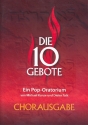 Die 10 Gebote fr Soli, gem Chor und Instrumente Chorpartitur