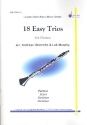 18 Easy Trios: fr 3 Klarinetten Partitur und Stimmen