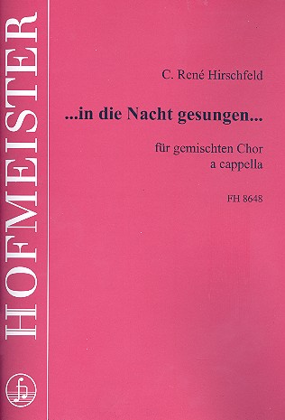 In die Nacht gesungen fr gem Chor a cappella Partitur