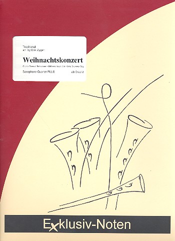 Weihnachtskonzert fr 4 Saxophone (AATB) (weitere Blser/Ensemble ad lib) Partitur und Stimmen