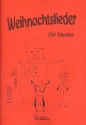 Weihnachtslieder fr Klavier (mit Text)