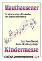 Mauthausener Kindermesse Nr.1 - Eingeladen (+CD) fr Kinderchor und Instrumente Singheft/Chorpartitur
